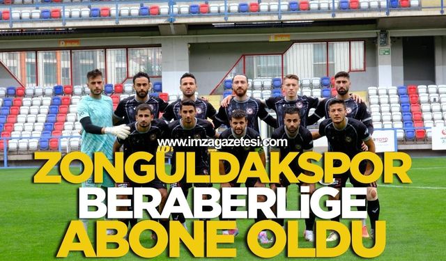 Zonguldakspor beraberliğe abone oldu