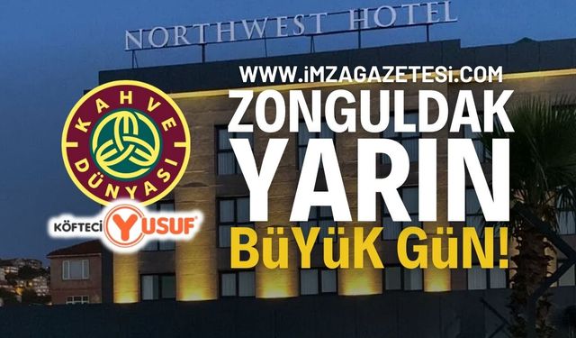 Zonguldak Yarın Büyük Gün: Açılıyor!