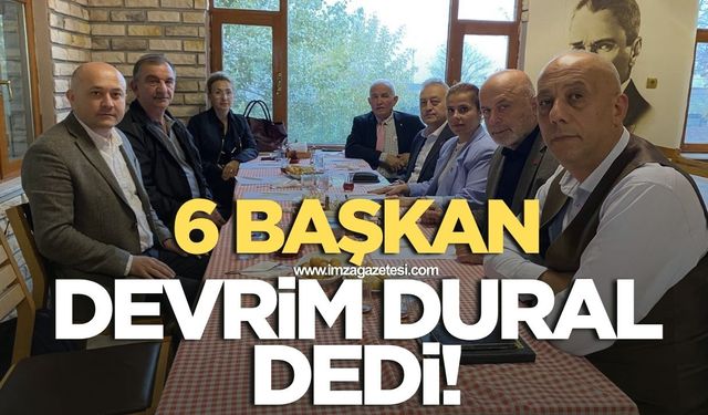 6 İlçe Başkanı Devrim Dural'ın yanında