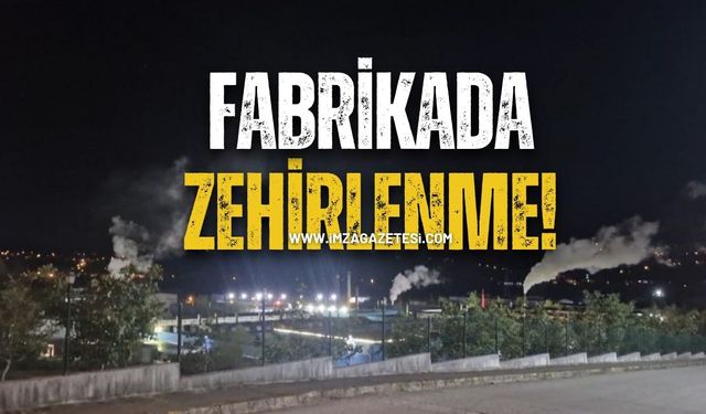 Son dakika! Kauçuk fabrikasında zehirlenme! Sayı 32'ye çıktı