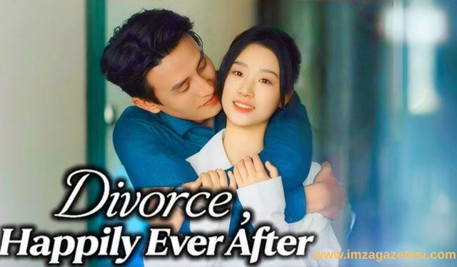 Divorce My Happily Ever After Chinese Drama Türkçe İzle