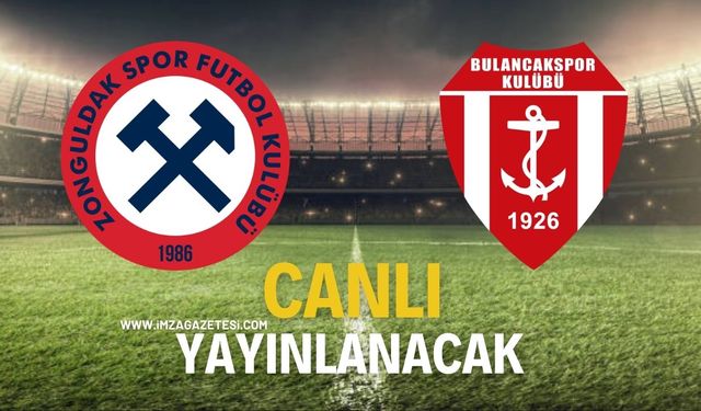 Zonguldakspor Bulancakspor Maçı Canlı Yayınlanacak