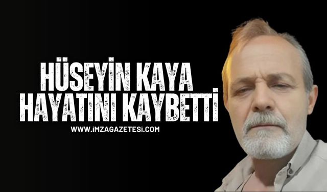 Gelik Ayiçi Mahallesi’nde acı kayıp... Hüseyin Kaya yaşamını yitirdi...