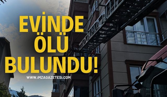 Evinde Ölü Bulundu!
