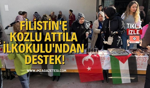 Filistin'e Kozlu Attila İlkokulu'ndan Destek! Yardım Kermesine Yoğun Katılım...
