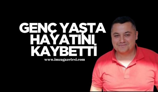 Genç Yaşta Acı Kayıp...Özkan Benli Hayatını Kaybetti...