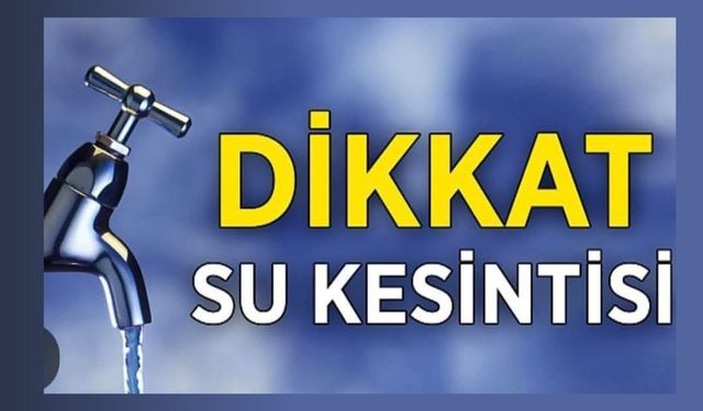 Başkan'dan Özür'lü su kesintisi açıklaması!