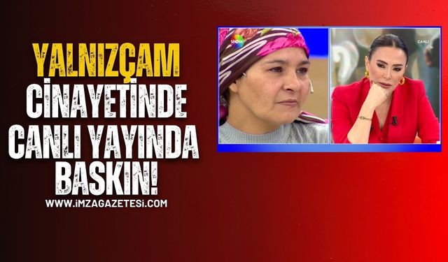 13 Yıl Sonra Yeniden Gündemde! Yalnızçam Cinayetinde Canlı Yayında Jandarma Baskını!