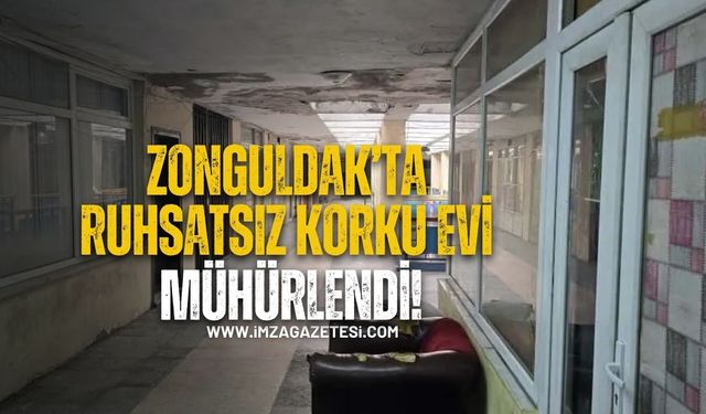 Zonguldak’ta Ruhsatsız Korku Evi Mühürlendi!