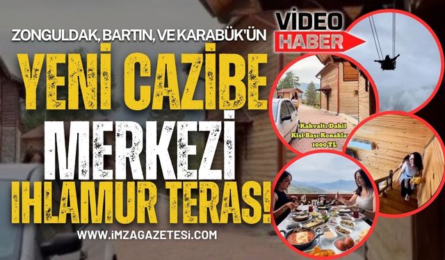 Zonguldak, Bartın, ve Karabük'ün Yeni Cazibe Merkezi "Ihlamur Teras!"