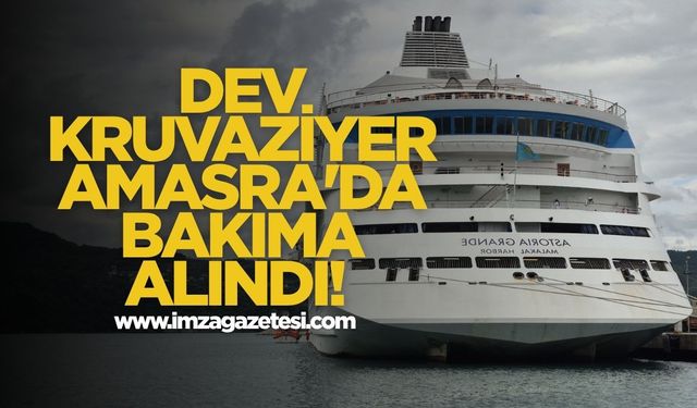 Dev Kruvaziyer Amasra'da Bakıma Alındı!