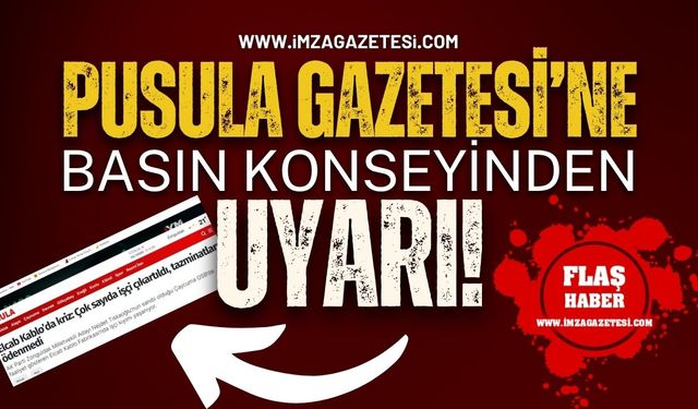 Pusula Gazetesi'ne Basın Konseyinden Uyarı!