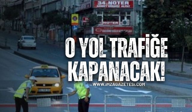 Kilimli Belediyesi duyurdu! O yol trafiğe kapalı olacak!