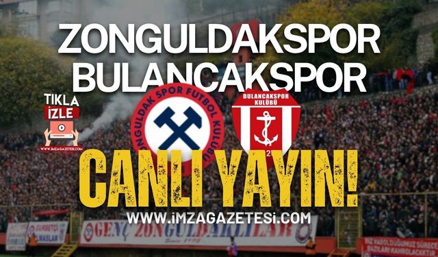 Zonguldakspor Bulancakspor Maçı Canlı Yayın