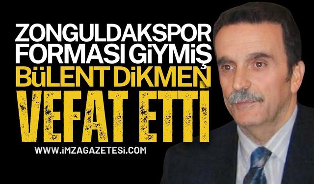Zonguldakspor Forması Giymiş Bülent Dikmen Vefat Etti