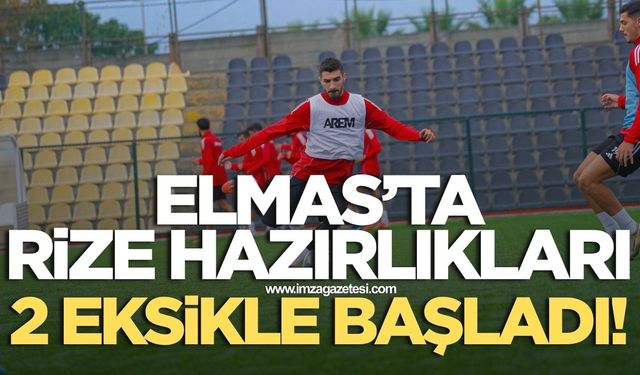 Zonguldakspor'da Çayelispor hazırlıkları 2 eksikle başladı