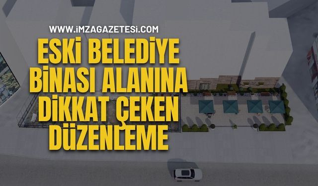 Eski Ereğli Belediye Binası Alanında Dikkat Çeken Yenilik!