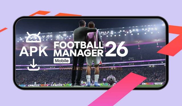 FM 26 Mobile APK İndir Son Sürüm Yükle