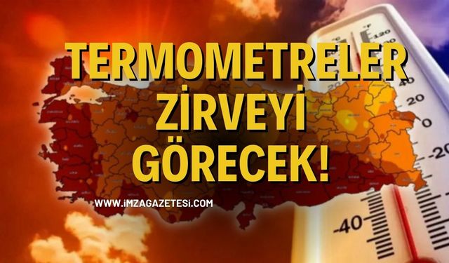 Termometreler Zirveyi Görecek!