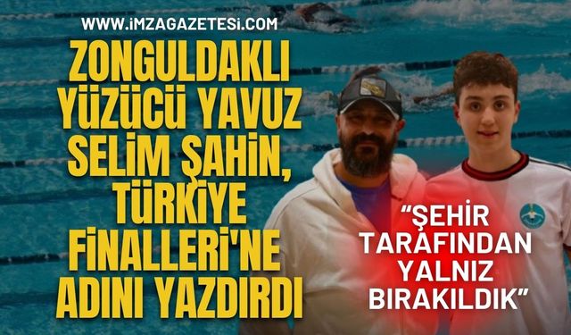 Zonguldaklı Yüzücü Yavuz Selim Şahin, Türkiye Finalleri'ne Adını Yazdırdı