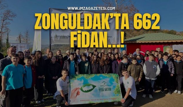 Zonguldak’ta 662 Fidan…!