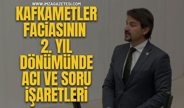 Kafkametler faciasının 2. yıl dönümünde acı ve soru işaretleri