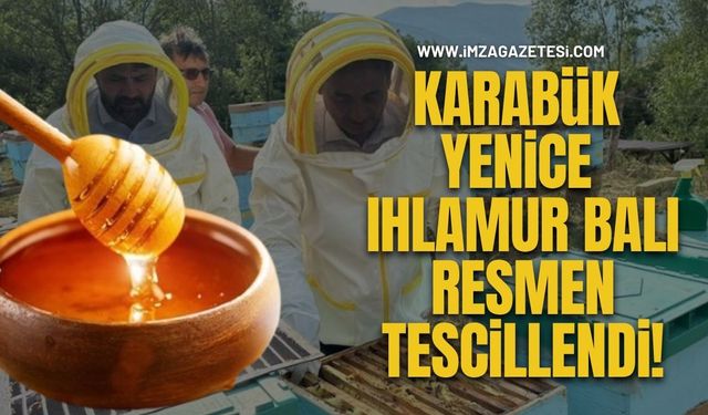 Karabük Yenice Ihlamur Balı Resmen Tescillendi!