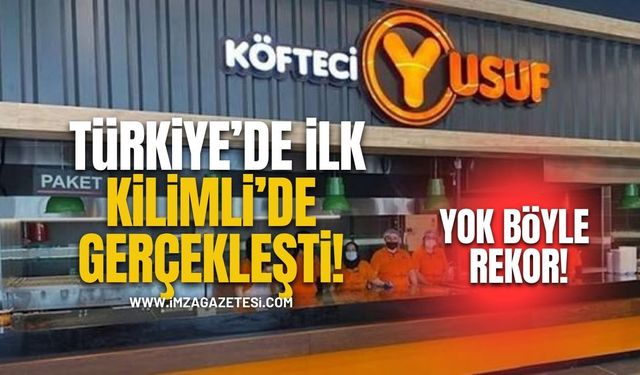 Köfteci Yusuf Kilimli’de Rekor Kırdı!