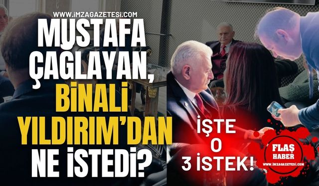 Mustafa Çağlayan, Binali Yıldırım’dan Ne İstedi? İşte O 3 İstek!