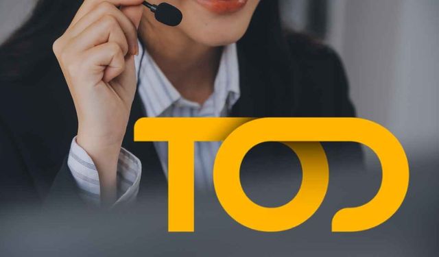 TOD Müşteri Hizmetleri Telefon Numarası Nedir?