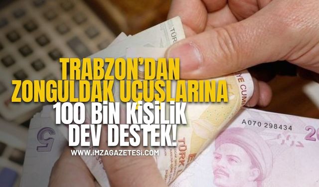 Trabzon’dan Zonguldak Uçuşlarına 100 Bin Kişilik Dev Destek!