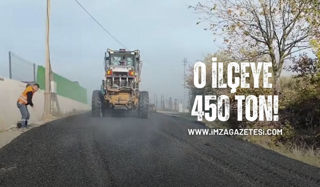 O İlçeye 450 Ton…!
