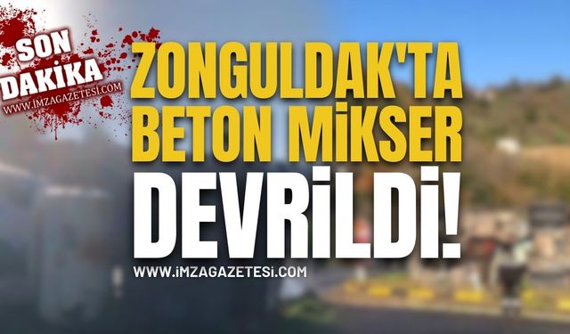 Zonguldak'ta Beton Mikser Devrildi!