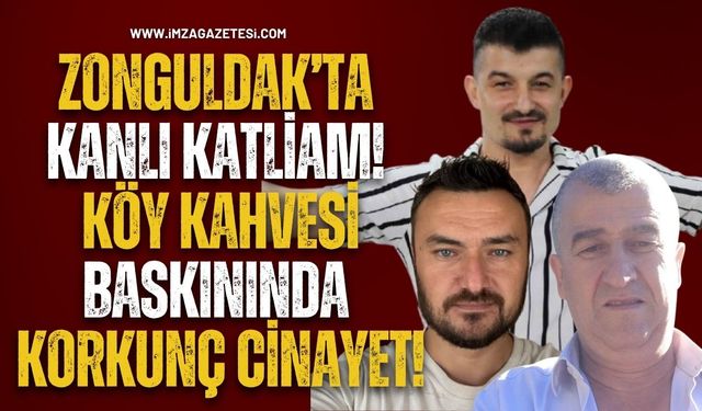 Zonguldak Coburlar’da Kanlı Katliam! Köy Kahvesi Baskınında Korkunç Cinayet!