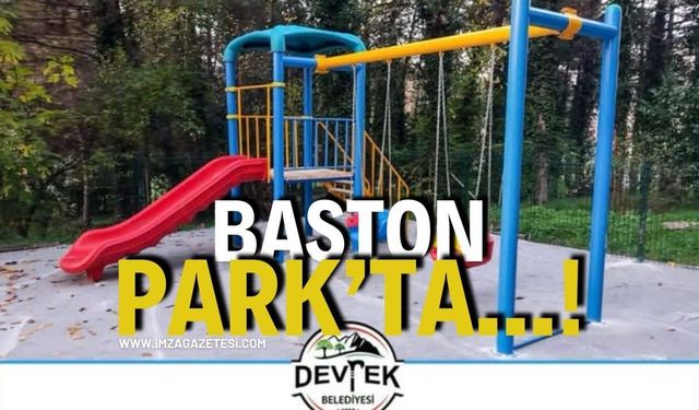 Baston Park’ta…!