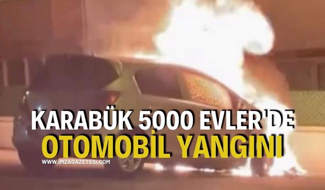 Karabük 5000 Evler'de Otomobil Yangını