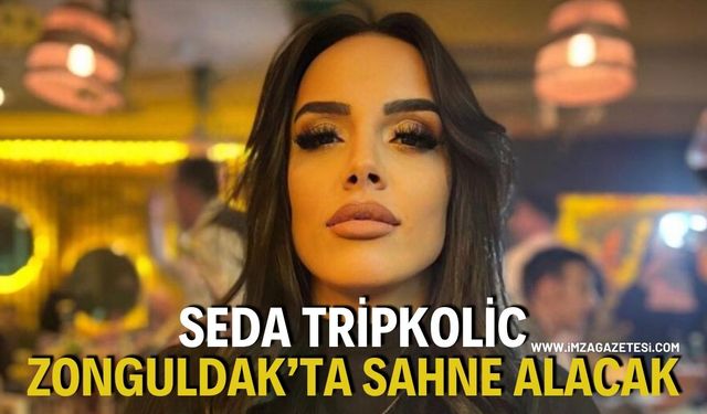 Türkçe Müziğin Efsanesi Seda Tripkolic Zonguldak'ta Sahne Alacak