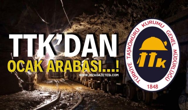 TTK’dan Ocak Arabası…!