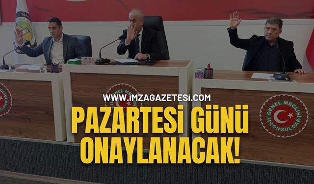 Pazartesi Günü Onaylanacak!