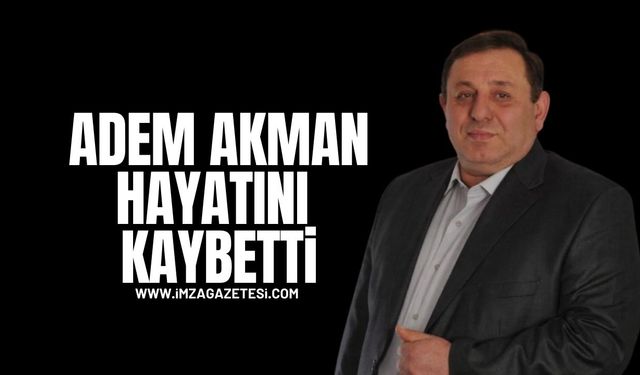 Devrek’in Sevilen Esnafı Adem Akman Hayatını Kaybetti...