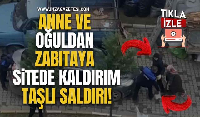 Anne ve Oğuldan Zabıtaya Sitede Kaldırım Taşlı Saldırı!