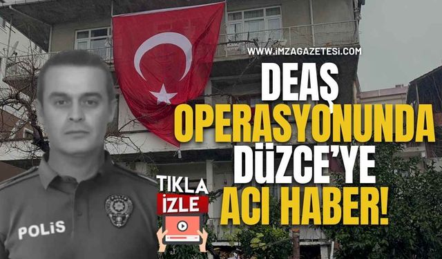 Deaş Operasyonunda Düzce’ye Acı Haber! Polis Memuru Turgut Külünk Şehit Oldu!