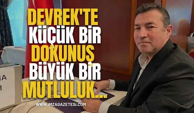 Devrek'te Küçük Bir Dokunuş, Büyük Bir Mutluluk...
