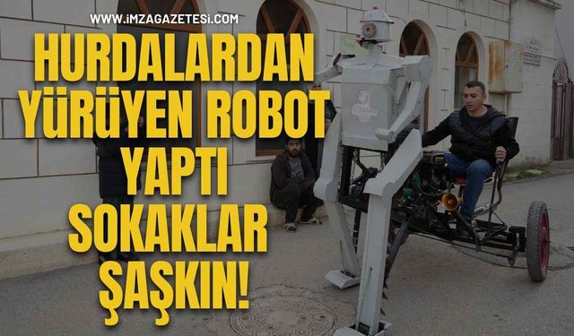 Hurdalardan Yürüyen Robot Yaptı, Sokaklar Şaşkın!