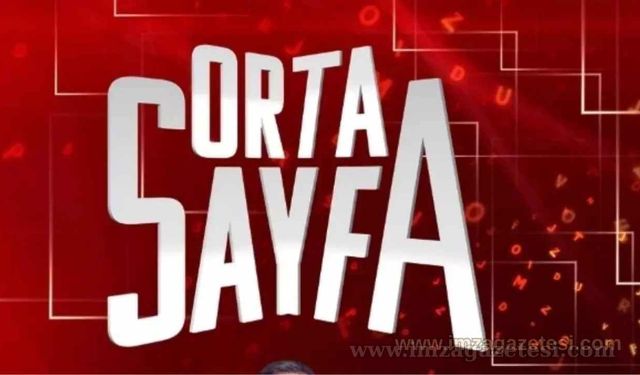 Orta sayfa neden yok? Bu hafta olacak mı? 2025