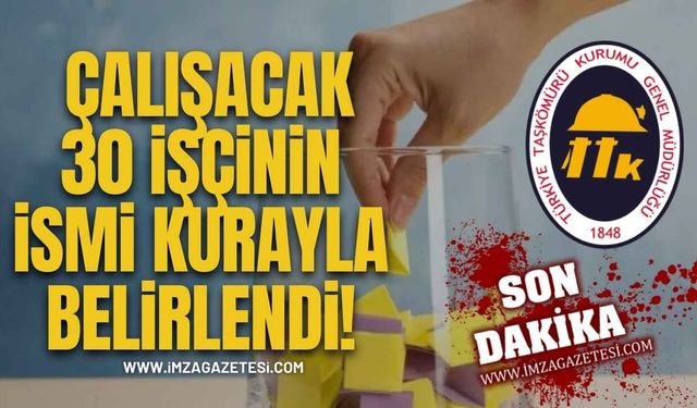 TTK’da Amasra’da Çalışacak 30 İşçinin İsmi Kurayla Belirlendi!