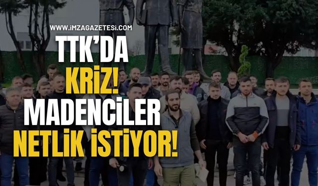TTK’da Belirsizlik Krizi Madenciler Netlik İstiyor!