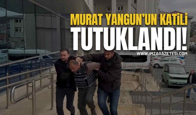 Murat Yangun'un Öldüren Şahıs Tutuklandı!