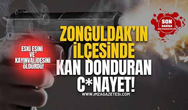 Zonguldak'ın İlçesinde Kan Donduran C*nayet!
