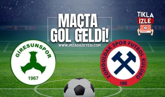 Zonguldakspor-Giresunspor karşılaşmasında gol geldi!